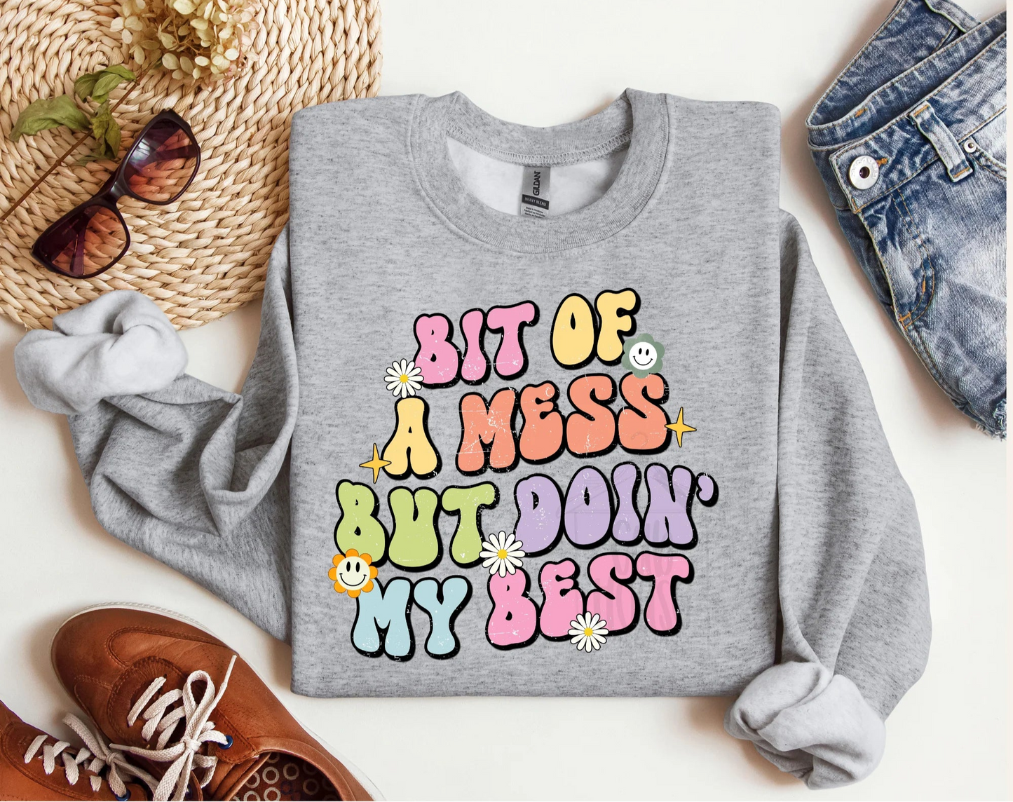 HUMOR & SARCASM • BIT OF A MESS BUT DOIN' MY BEST