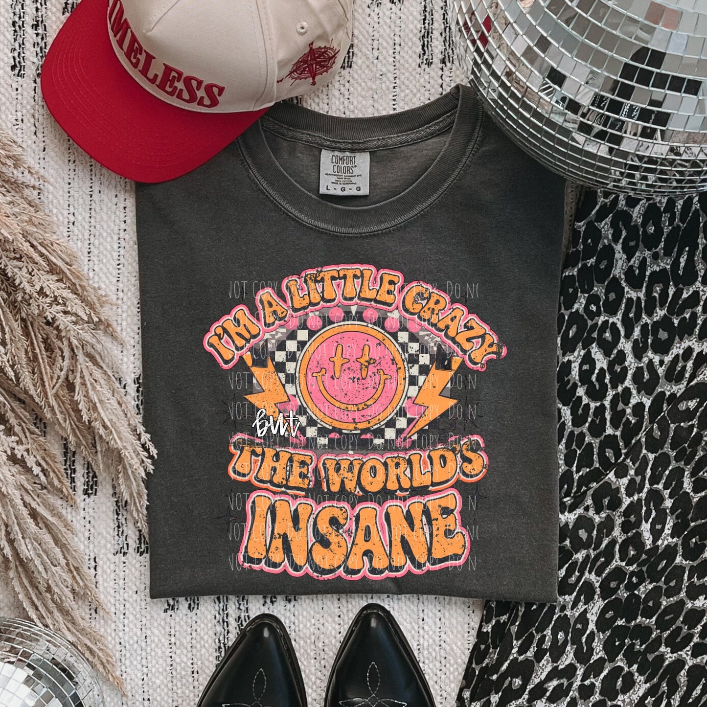 Humor & Sarcasm • I'm a Little Crazy