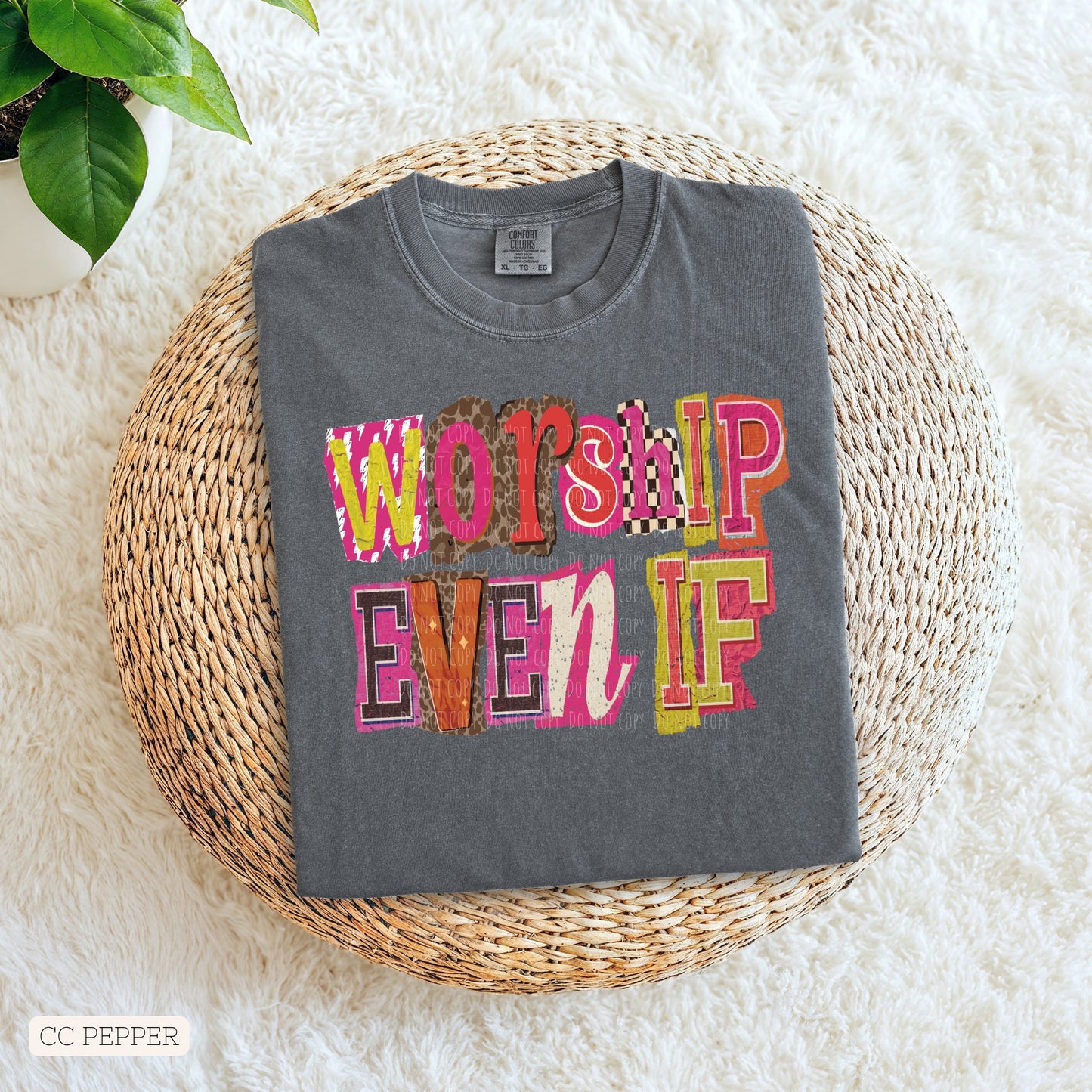 Faith & Inspiration • Worship Even If