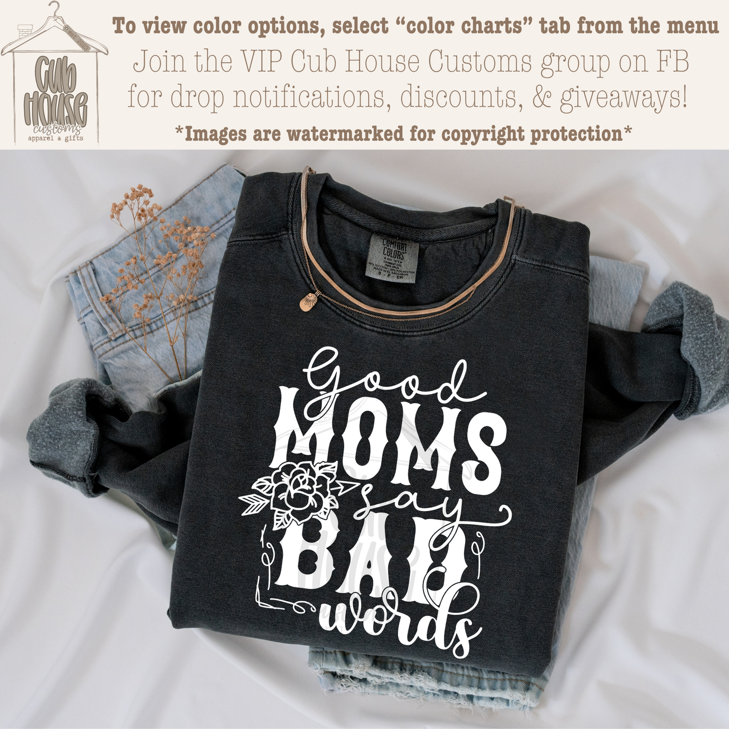 GOOD MOMS SAY BAD WORDS - WHITE TEXT