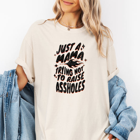 Mama • Trying Not To Raise Assholes