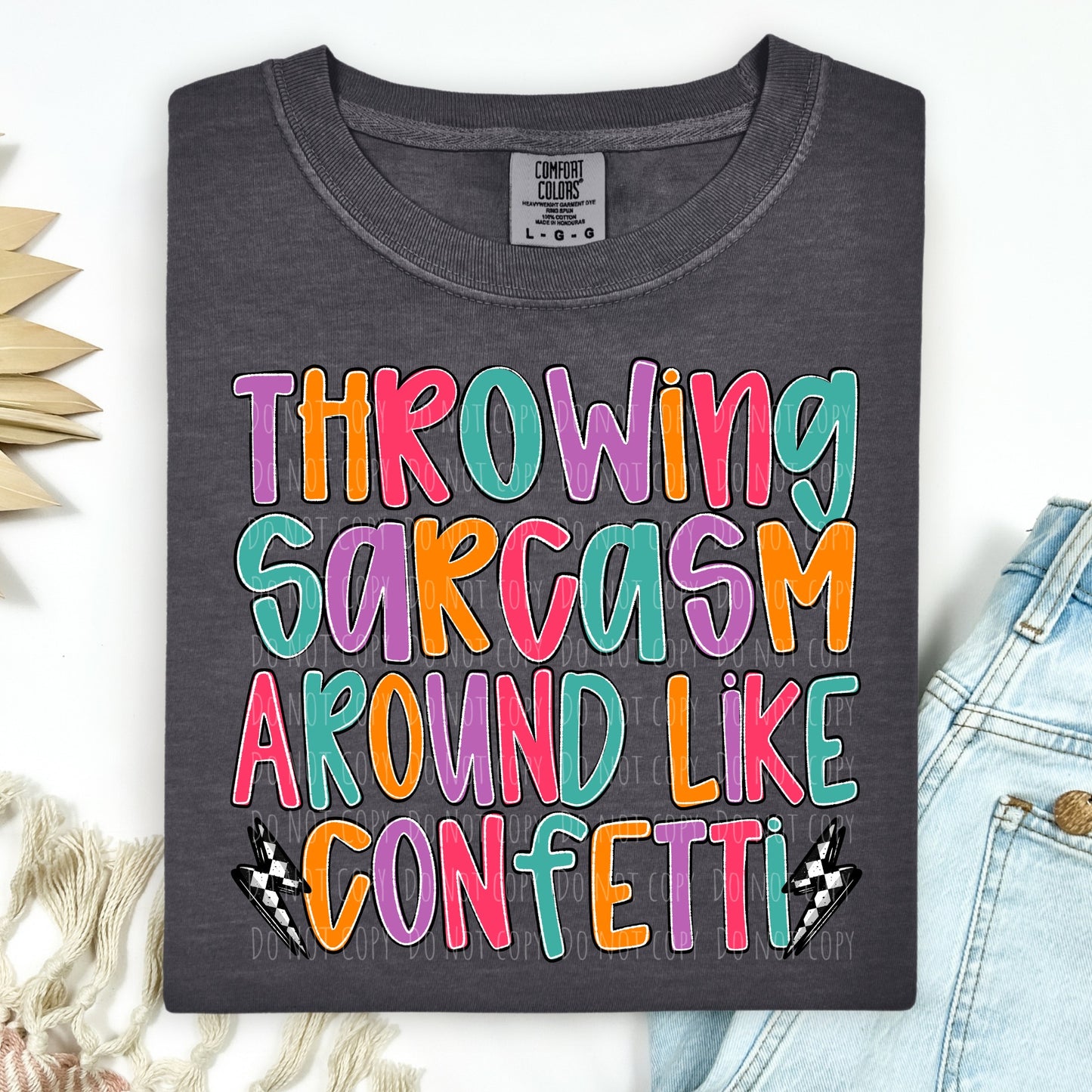 Humor & Sarcasm • Throwing Sarcasm Around Like Confetti