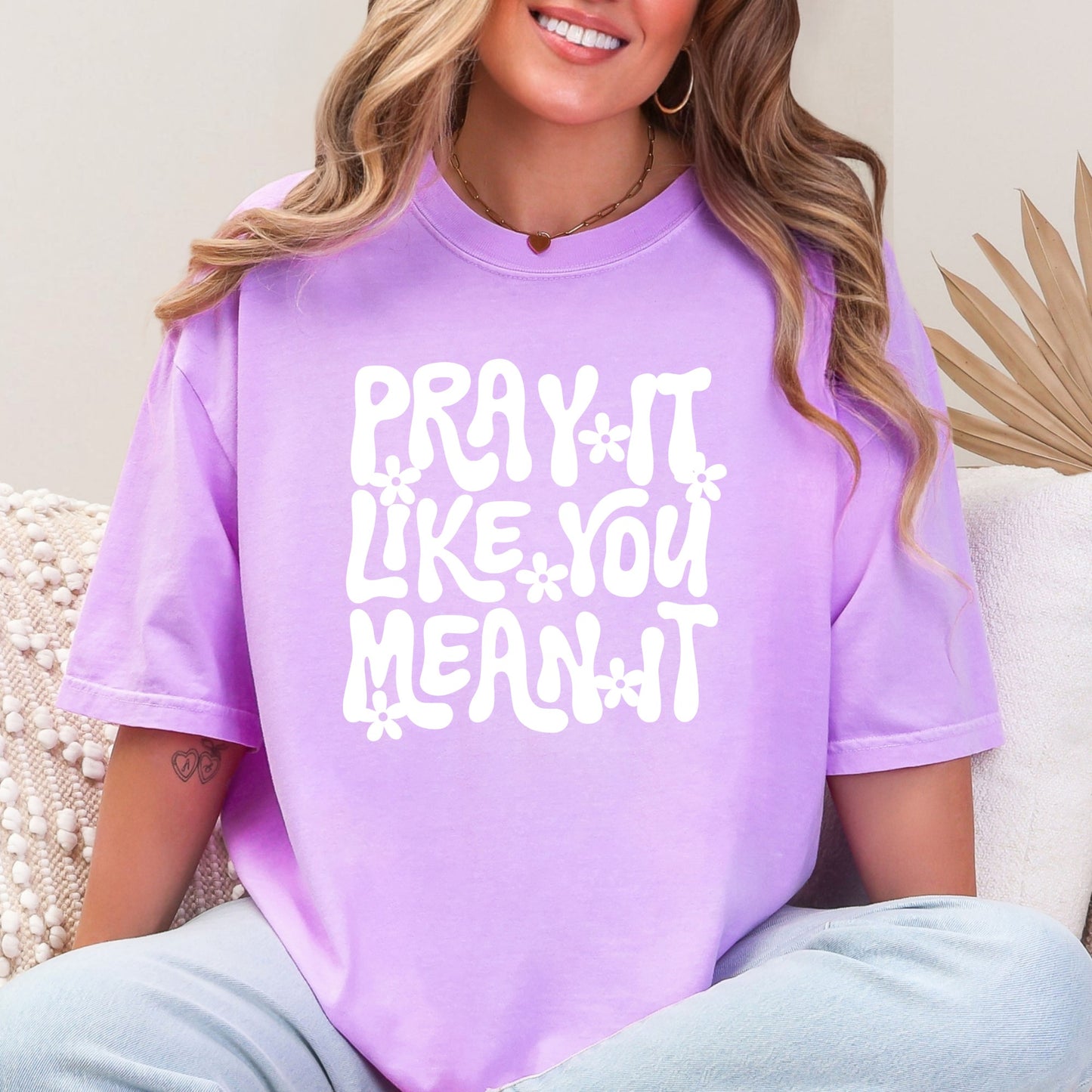 Faith & Inspiration • Pray Like You Mean It