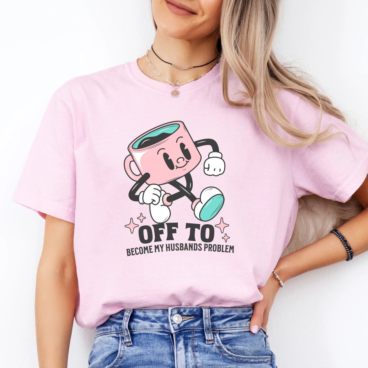 HUMOR & SARCASM • OFF TO BECOME MY HUSBAND’S PROBLEM