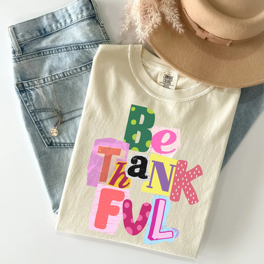 Thanksgiving • Be Thankful