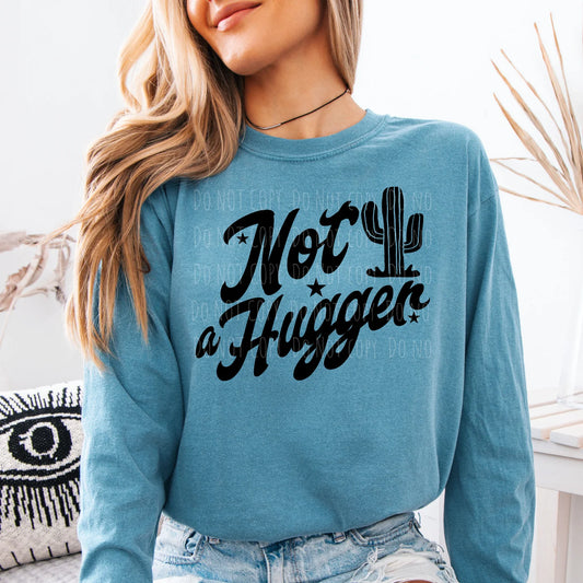 Humor & Sarcasm • Not A Hugger