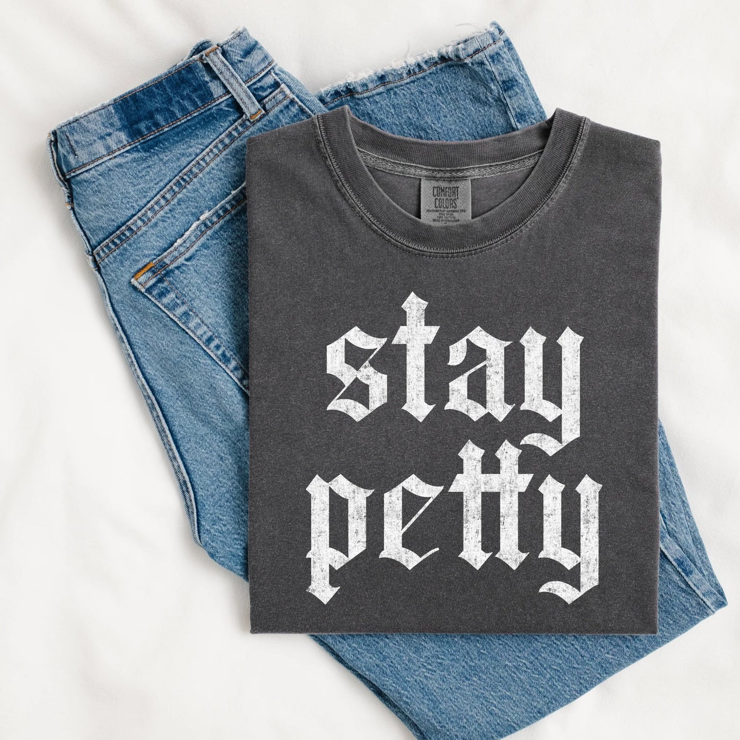 Humor & Sarcasm • Stay Petty