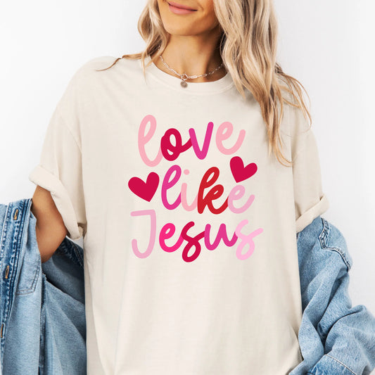 VALENTINE'S DAY • LOVE LIKE JESUS