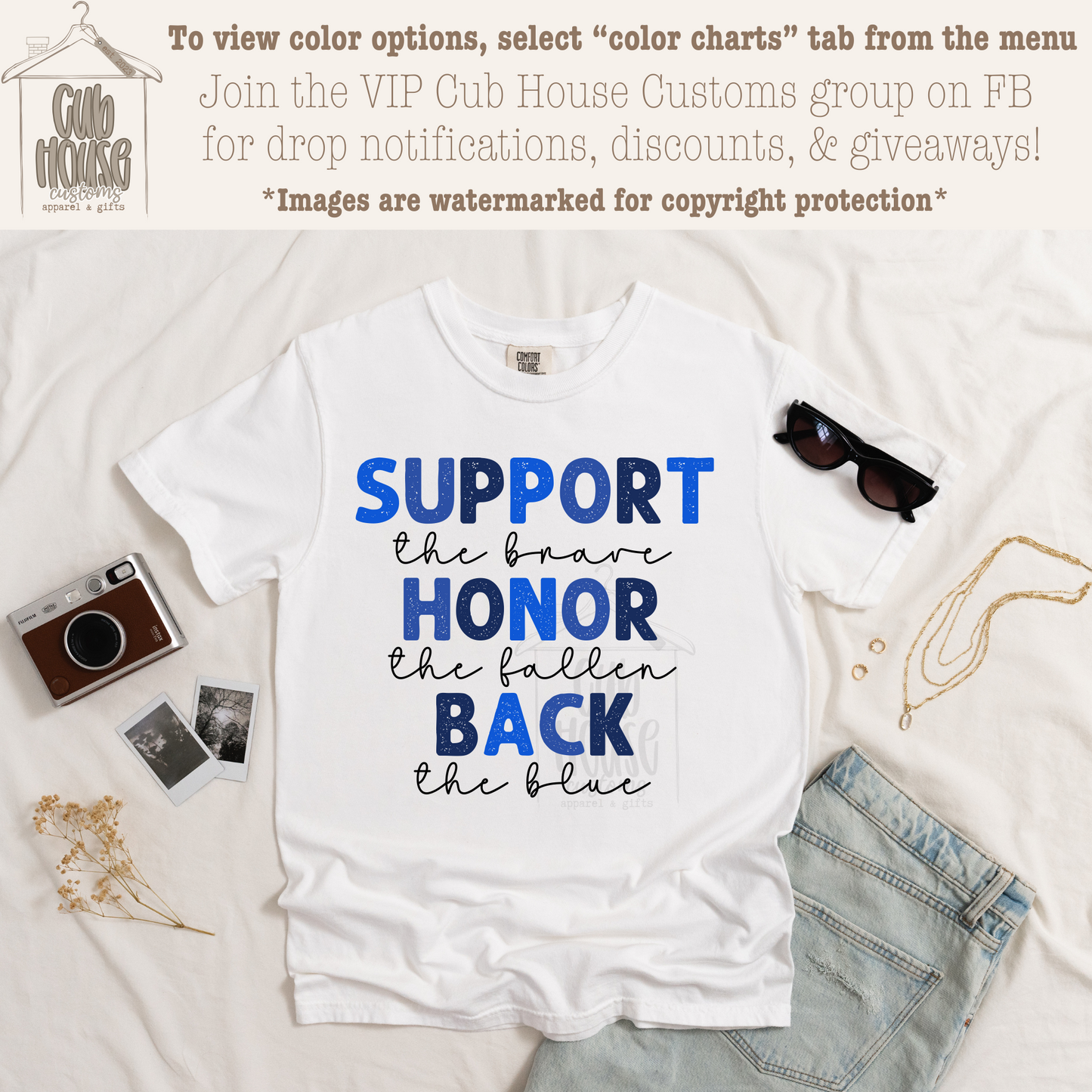 SUPPORT THE BRAVE - HONOR THE FALLEN - BACK THE BLUE