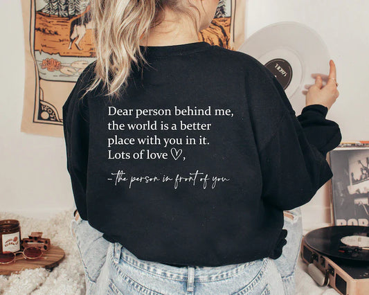 FAITH & INSPIRATION • DEAR PERSON BEHIND ME (WHITE TEXT)