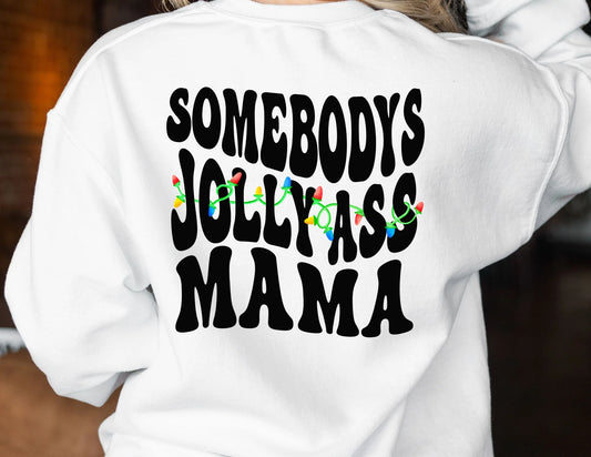 CHRISTMAS - SOMEBODYS JOLLY ASS MAMA